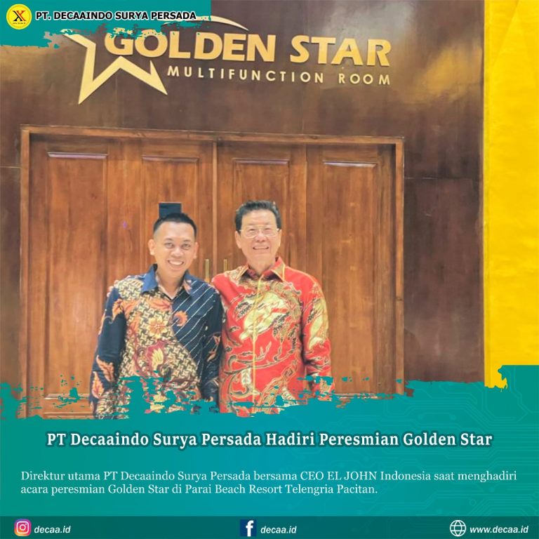 PT Decaaindo Surya Persada Hadiri Peresmian Golden Star