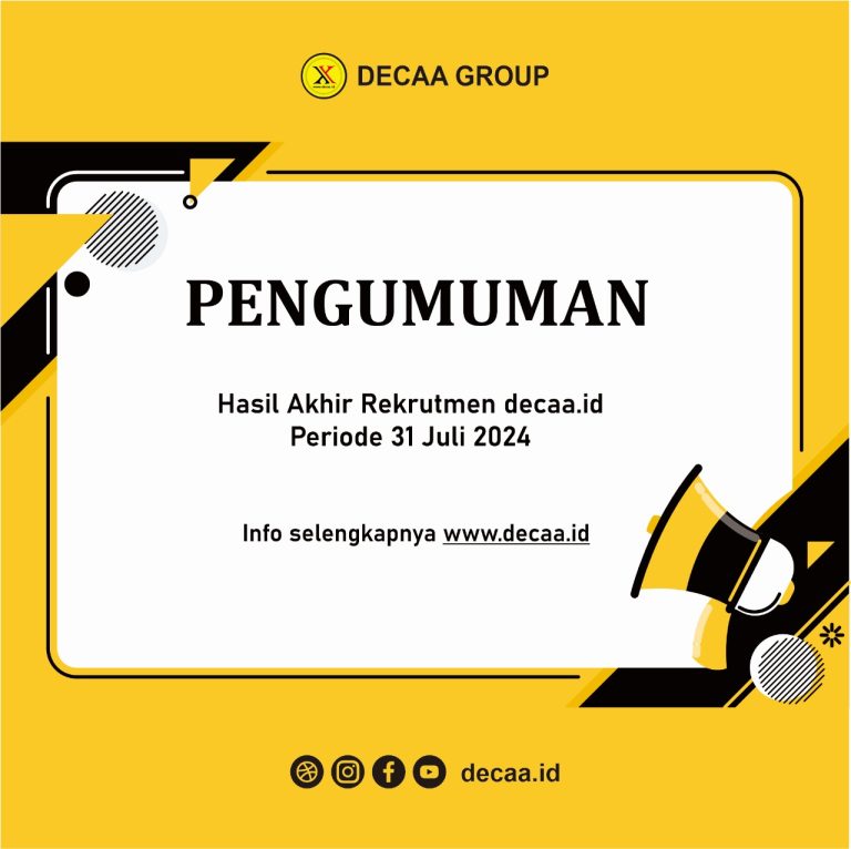 PENGUMUMAN HASIL AKHIR RECRUITMENT DECAA.ID PERIODE 31 JULI 2024